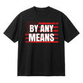 By Any Means Tee image